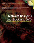 Ligh / Adair / Richard |  Malware Analyst's Cookbook and DVD: Tools and Techniques for Fighting Malicious Code [With DVD] | Buch |  Sack Fachmedien