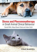 Mills / Braem Dube / Zulch |  Stress Pheromonatherapy Small | Buch |  Sack Fachmedien