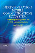 Asif |  Next Generation Mobile Communications Ecosystem: Technology Management for Mobile Communications | Buch |  Sack Fachmedien