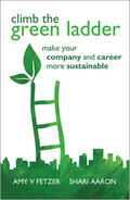 Fetzer / Aaron |  Climb the Green Ladder: Make Your Company and Career More Sustainable | Buch |  Sack Fachmedien