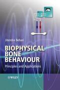Behari |  Biophysical Bone Behavior: Principles and Applications | Buch |  Sack Fachmedien