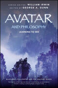 Dunn / Irwin |  Avatar and Philosophy: Learning to See | Buch |  Sack Fachmedien