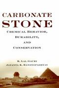 Gauri / Bandyopadhyay |  Carbonate Stone: Chemical Behavior, Durability, and Conservation | Buch |  Sack Fachmedien