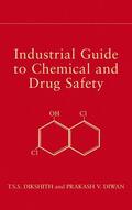 Dikshith / Diwan |  Industrial Guide to Chemical and Drug Safety | Buch |  Sack Fachmedien