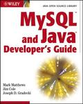 Matthews / Gradecki / Cole |  MySQL and Java Developer's Guide | Buch |  Sack Fachmedien