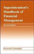 Schmidgall |  Superintendent's Handbook of Financial Management | Buch |  Sack Fachmedien