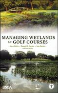 Libby / Harker / Mackay |  Managing Wetlands on Golf Courses | Buch |  Sack Fachmedien