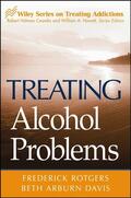 Rotgers / Davis |  Treating Alcohol Problems | Buch |  Sack Fachmedien