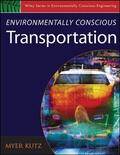 Kutz |  Environmentally Conscious Transportation | Buch |  Sack Fachmedien