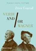 Conrad |  Verdi and/or Wagner: Two Men, Two Worlds, Two Centuries | eBook | Sack Fachmedien