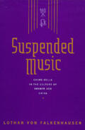 von Falkenhausen |  Suspended Music | Buch |  Sack Fachmedien