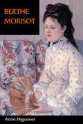 Higonnet |  Berthe Morisot | Buch |  Sack Fachmedien