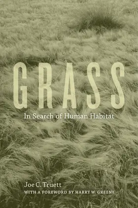 Truett |  Grass - In Search of Human Habitat | Buch |  Sack Fachmedien