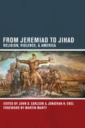 Carlson / Ebel |  From Jeremiad to Jihad | Buch |  Sack Fachmedien