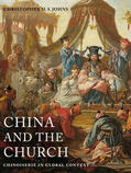 Johns |  China and the Church | Buch |  Sack Fachmedien