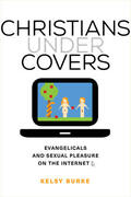 Burke |  Christians under Covers | Buch |  Sack Fachmedien