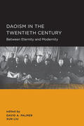 Palmer / Liu |  Daoism in the Twentieth Century | Buch |  Sack Fachmedien