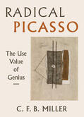 Miller |  Radical Picasso | Buch |  Sack Fachmedien