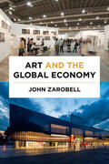 Zarobell |  Art and the Global Economy | Buch |  Sack Fachmedien