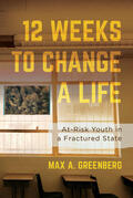 Greenberg |  Twelve Weeks to Change a Life | Buch |  Sack Fachmedien