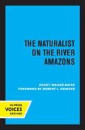 Bates |  The Naturalist on the River Amazons | Buch |  Sack Fachmedien