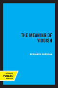 Harshav |  The Meaning of Yiddish | Buch |  Sack Fachmedien