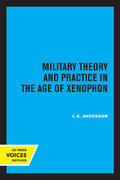 Anderson |  Military Theory and Practice in the Age of Xenophon | Buch |  Sack Fachmedien