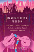Shih |  Manufacturing Freedom | Buch |  Sack Fachmedien