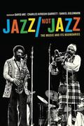 Ake / Garrett / Goldmark |  Jazz/Not Jazz | eBook | Sack Fachmedien