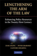 Ayling / Grabosky / Shearing |  Lengthening the Arm of the Law: Enhancing Police Resources in the Twenty-First Century | Buch |  Sack Fachmedien