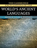 Woodard |  Camb Encycl World Ancient Languages | Buch |  Sack Fachmedien