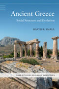 Small |  Ancient Greece: Social Structure and Evolution | Buch |  Sack Fachmedien