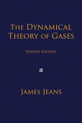 Jeans |  The Dynamical Theory of Gases | Buch |  Sack Fachmedien