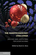 Dana |  The Nanotechnology Challenge: Creating Legal Institutions for Uncertain Risks | Buch |  Sack Fachmedien
