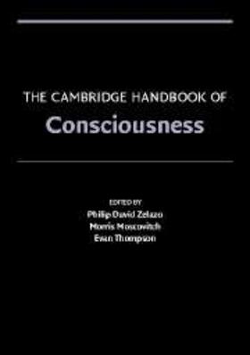 Zelazo / Moscovitch / Thompson | The Cambridge Handbook of Consciousness | Buch | sack.de