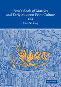 King |  Foxe's Book of Martyrs and Early Modern Print Culture | Buch |  Sack Fachmedien