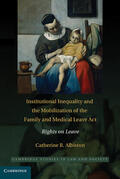 Albiston |  Institutional Inequality and the Mobilization of the Family and Medical Leave Act | Buch |  Sack Fachmedien