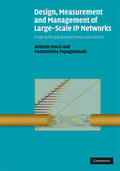 Nucci / Papagiannaki |  Design, Measurement and Management of Large-Scale IP Networks | Buch |  Sack Fachmedien