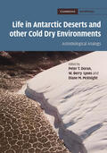 Peter T / W. Berry / Diane M |  Life in Antarctic Deserts and other Cold Dry Environments | Buch |  Sack Fachmedien