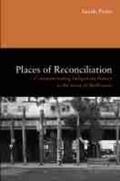Pinto |  Places of Reconciliation: Commemorating Indigenous History in the Heart of Melbourne | Buch |  Sack Fachmedien