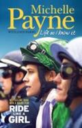 Payne / Harms |  Life as I Know It: The Bestselling Book, Now a Major Film 'Ride Like a Girl' | Buch |  Sack Fachmedien