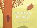 Guglielmo / Schubert |  Junebug In July | eBook | Sack Fachmedien