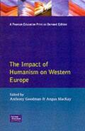 Goodman / Mackay |  Impact of Humanism on Western Europe During the Renaissance, The | Buch |  Sack Fachmedien