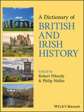 Peberdy / Waller |  A Dictionary of British and Irish History | Buch |  Sack Fachmedien