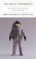 Goldsmith / Rees |  The End of Astronauts | Buch |  Sack Fachmedien