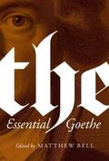 von Goethe / Bell |  The Essential Goethe | Buch |  Sack Fachmedien
