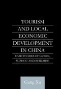 Xu |  Tourism and Local Development in China | Buch |  Sack Fachmedien