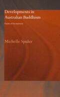 Spuler |  Developments in Australian Buddhism | Buch |  Sack Fachmedien