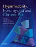 Hakim / Keer / Grahame |  Hypermobility, Fibromyalgia and Chronic Pain | Buch |  Sack Fachmedien