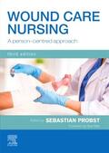 Probst |  Wound Care Nursing: A Person-Centred Approach | Buch |  Sack Fachmedien